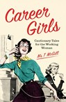Career Girls - T McGill - 9781910931929