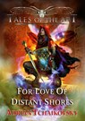 For Love of Distant Shores - Adrian Tchaikovsky - 9781910935712