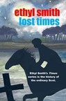 Lost Times - Ethyl Smith - 9781910946879