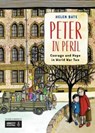 Peter in Peril - Helen Bate - 9781910959039