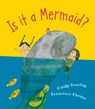 Is it a Mermaid? - Candy Gourlay - 9781910959732