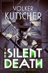 The Silent Death - Volker Kutscher - 9781910985649