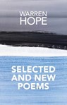 Selected and New Poems - Warren Hope - 9781910996478
