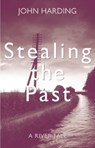 Stealing the Past - John Harding - 9781910996638