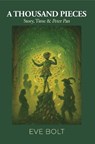 A Thousand Pieces - Eve Bolt - 9781910996928