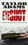 Eyeshot: a gripping edge-of-your-seat suspense thriller - Taylor Adams - 9781911021346