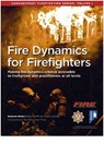 Fire Dynamics for Firefighters: Compartment Firefighting Series - Benjamin Walker - 9781911028321