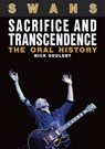 Swans: Sacrifice and Transcendence - Nick Soulsby - 9781911036395