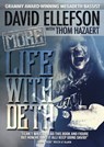 More Life With Deth - David Ellefson ; Thom Hazaert - 9781911036517