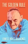 The Golden Rule - Ernest Noyes Brookings - 9781911052005