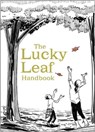The Lucky Leaf Handbook - T. E. P. Noodle - 9781911052067