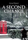 A Second Chance - RYLAND,  Anna - 9781911070429