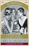 Blindfold - Patricia Wentworth - 9781911095972