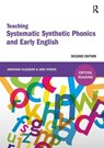 Teaching Systematic Synthetic Phonics and Early English - Jonathan Glazzard ; Jane Stokoe - 9781911106500