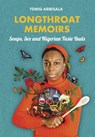 Longthroat Memoirs - Yemisi Aribisala - 9781911115267