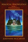 Magical Knowledge I - josephine mccarthy - 9781911134442