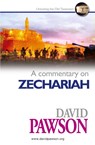 A Commentary on Zechariah - David Pawson - 9781911173380