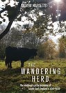 The Wandering Herd - Andrew Margetts - 9781911188797