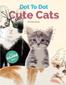 Dot To Dot Cute Cats - Christina Rose - 9781911219019