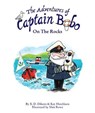 The Adventures of Captain Bobo : On the Rocks - R. D. Dikstra - 9781911254003