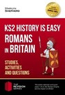 KS2 History is Easy: Romans in Britain (Studies, Activities & Questions) Achieve 100% - How2Become - 9781911259091