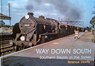WAY DOWN SOUTH - Terence Dorrity - 9781911262183