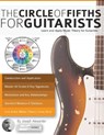 The Guitar: The Circle of Fifths for Guitarists - Joseph Alexander - 9781911267300