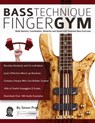 Bass Technique Finger Gym - Simon Pratt ; Joseph Alexander - 9781911267836