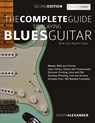 The Complete Guide to Playing Blues Guitar - Joseph Alexander - 9781911267867