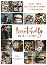 Beautifully Real Food - Sam Murphy - 9781911274285