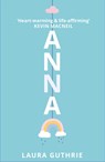 Anna - Laura Guthrie - 9781911279662