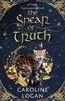 The Spear of Truth - Caroline Logan - 9781911279891