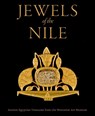 Jewels of the Nile: Ancient Egyptian Treasures from the Worcester Art Museum - Peter Lacovara ; Yvonne J Markowitz - 9781911282792