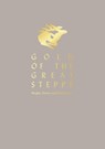 Gold of the Great Steppe - Rebecca Roberts - 9781911300915