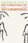 Die Verwandlung/Metamorphosis - Franz Kafka - 9781911326021