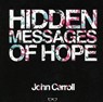 Hidden Messages of Hope - CARROLL,  John - 9781911335757