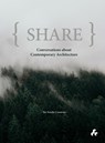 Share: Conversations about Contemporary Architecture - Todd Saunders ; Jonathan Bell ; Ian Holcroft - 9781911339496