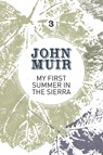My First Summer in the Sierra - John Muir - 9781911342021