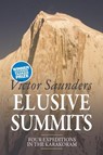 Elusive Summits - Victor Saunders - 9781911342199