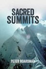 Sacred Summits - Peter Boardman - 9781911342267