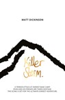 Killer Storm - Matt Dickinson - 9781911342366