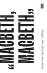Macbeth, Macbeth - Ewan Fernie ; Simon Palfrey - 9781911343752