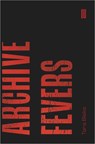 Archive Fevers - Tara Blake - 9781911343776