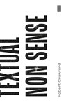 Textual Non Sense - Robert Crawford - 9781911343783