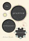 The Quantum Astrologer's Handbook - Michael Brooks - 9781911344407
