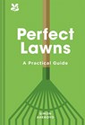 Perfect Lawns - Simon Akeroyd ; National Trust Books - 9781911358725