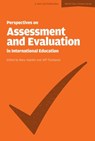 Perspectives on Assessment and Evaluation in International Schools - Mary Hayden ; Jeff Thompson - 9781911382584