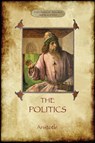 The Politics - Aristotle - 9781911405696