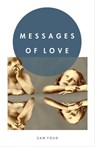 Messages of Love - Sam Youd - 9781911410218