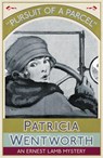 Pursuit of a Parcel - Patricia Wentworth - 9781911413035